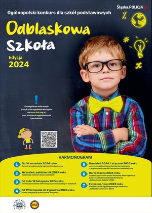 zdjęcie przedstawia plakat z napisem &quot;Odblaskowa Szkoła 2024&quot; oraz informacje o konkursie, kod qr, oraz linki do regulaminu konkursu