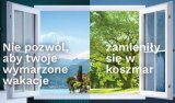 okno z wybitą szybą - napis nie pozwól aby Twoje wakacje zamieniły się w koszmar