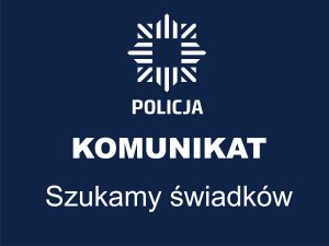 grafika komunikat szukamy świadków