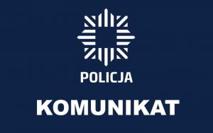 grafika, logo policji, napis komunikat