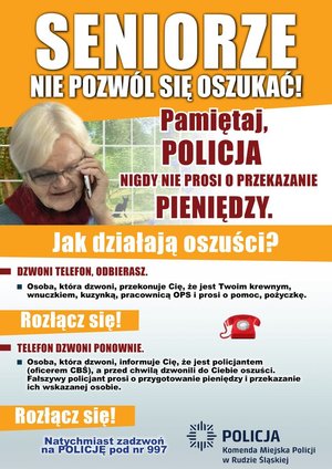 zdjęcie z grafiką - starsza pani rozmawia przez telefon, wokoło napisy nie pozwól się oszukać policja nigdy nie prosi o przekazanie pieniędzy, jak działają oszuści, porady zgodne z opisem w tekscie