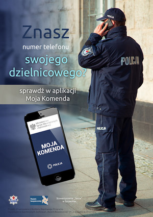 zdjęcie dzielnicowego i napis Znasz numer telefonu swojego dzielnicowego - sprawdź w aplikacji Moja Komenda