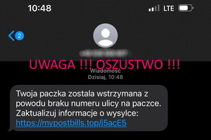 grafika przedstawiająca fałszywego smsa - uwaga oszustwo - twoja paczka została wstrzymana z powodu braku numeru ulicy na paczce. Zaktualizuj informacje o wysyłce: link do strony wyłudzającej dane