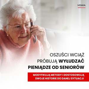zdjęcie kobiety w podeszłym wieku rozmawiającej przez telefon, napis oszuści wciąż próbują wyłudzać pieniądze od seniorów. Modyfikują metody i dostosowują swoje historie do danej sytuacji