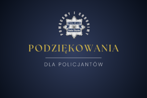 grafika z logiem policji i napisem - podziękowania dla policjantów