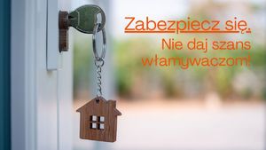 Grafika przedstawia klucz w zamku drzwi wraz z tekstem zabezpiecz się, nie daj szans włamywaczom