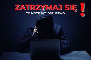 Grafika przedstawia oszusta internetowego. Na obrazku jest napis "Zatrzymaj się! To może być oszustwo"